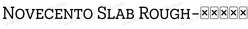 Novecento Slab Rough字体转换